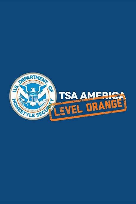TSA America: Level Orange